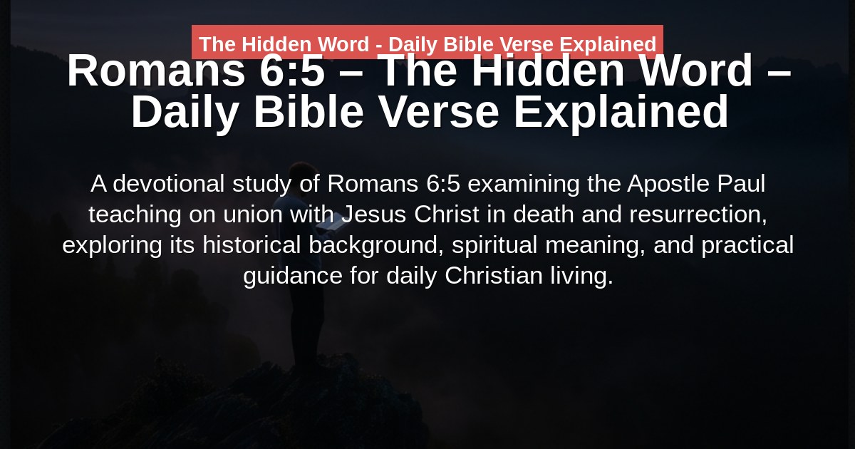 Romans 6:5 daily Bible verse devotional title graphic