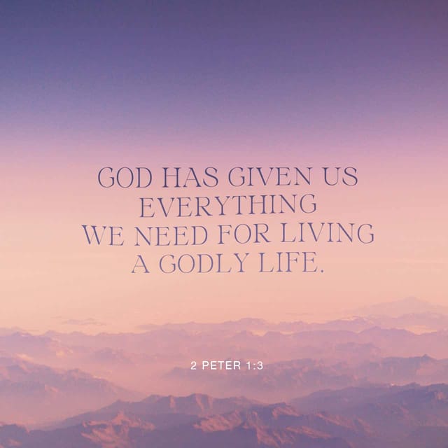 Inspirational text overlay on a serene mountain landscape, emphasizing divine provision for a godly — 2 Peter 1:3 meaning