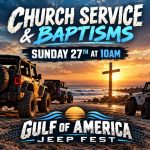 Church service and baptisms Jeep Fest beach sunset poster — Gulf of America Jeep Fest baptisms Gulf Shores