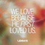 Text graphic featuring the verse 1 John 4:19, emphasizing love and faith. — 1 John 4 19 meaning — 1 Juan 4:19