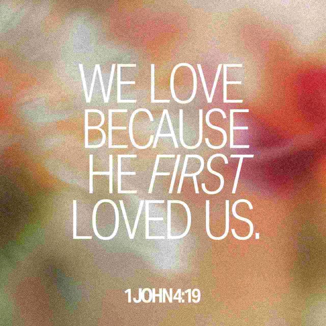 Text graphic featuring the verse 1 John 4:19, emphasizing love and faith. — 1 John 4 19 meaning — 1 Juan 4:19