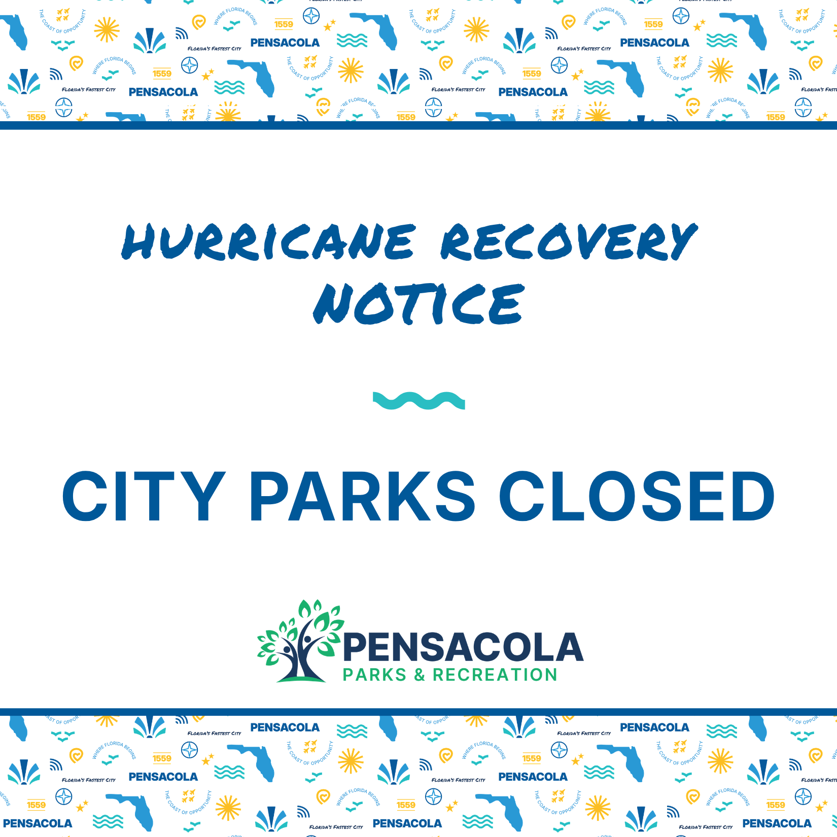 Announcement graphic stating 'City Parks Closed' due to Hurricane Isaias recovery efforts in Pen — Pensacola Park Closures