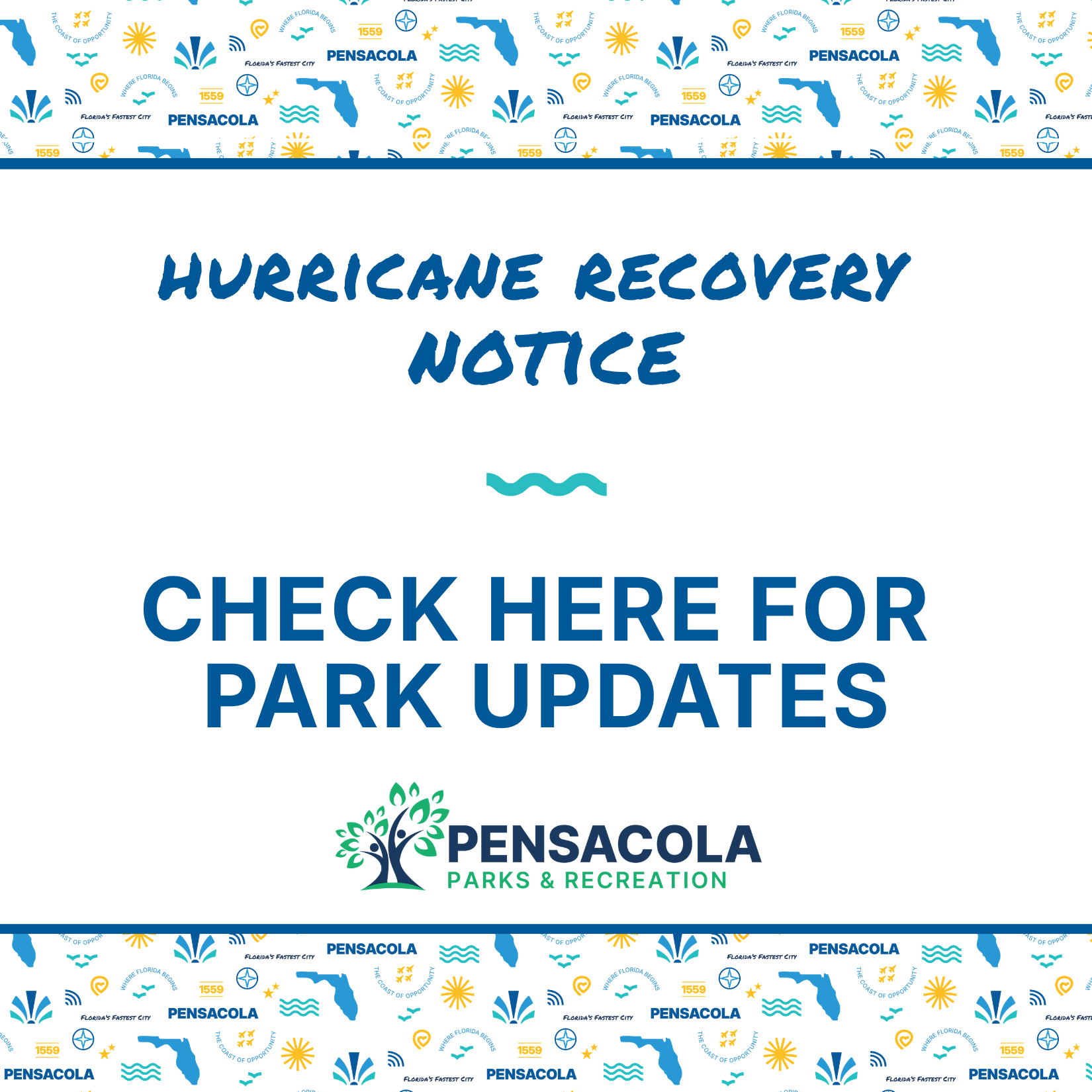 Hurricane recovery notice with text about park updates from Pensacola Parks and Recreation. — Pensacola park closures