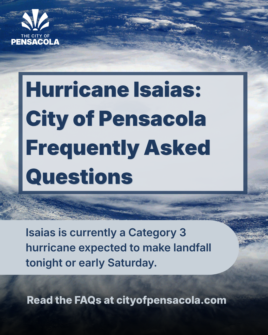 Graphic detailing Hurricane Isaias FAQs for Pensacola, featuring storm imagery and key inform — Hurricane Isaias Pensacola