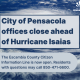 Announcement about City of Pensacola office closures due to Hurricane Isaias with a — Pensacola Hurricane Isaias Closures